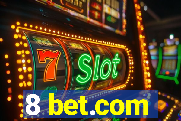 8 bet.com