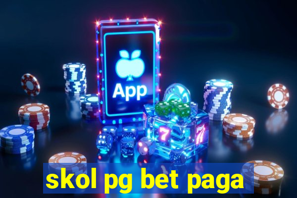 skol pg bet paga