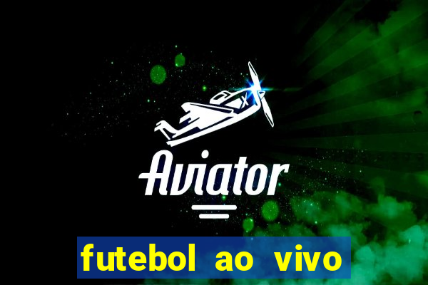 futebol ao vivo sem virus