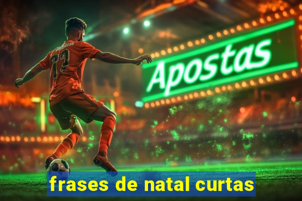 frases de natal curtas