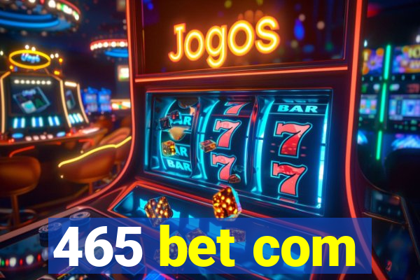 465 bet com