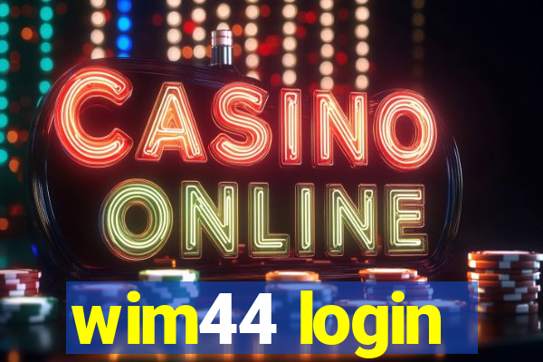 wim44 login