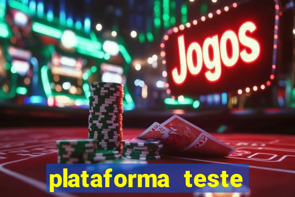 plataforma teste fortune tiger