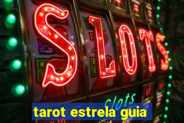 tarot estrela guia