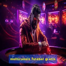 multicanais futebol gratis