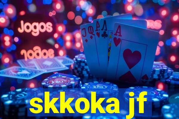 skkoka jf