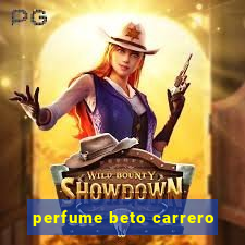 perfume beto carrero