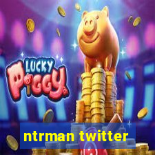 ntrman twitter