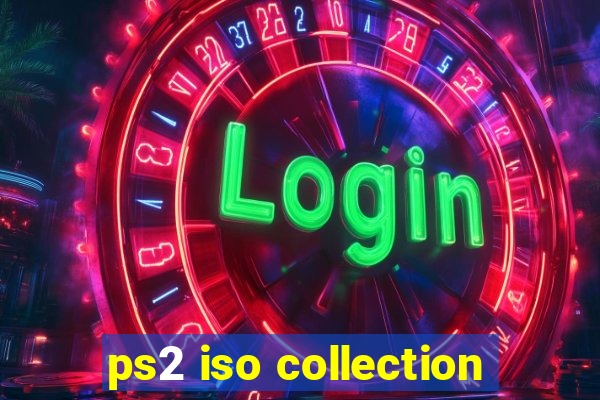 ps2 iso collection