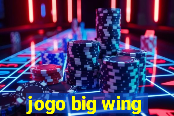 jogo big wing