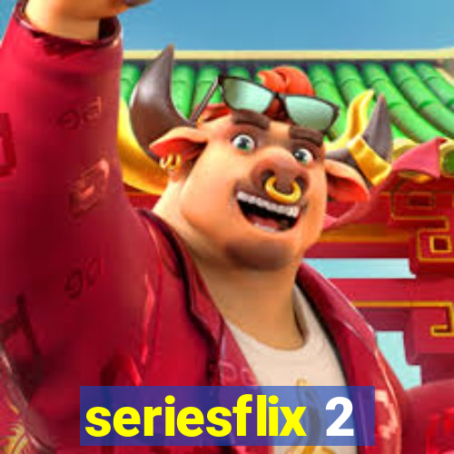 seriesflix 2