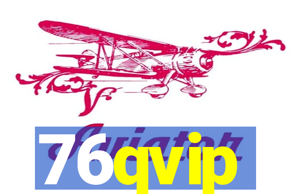 76qvip