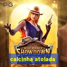 calcinha atolada