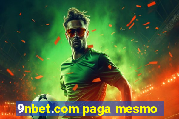 9nbet.com paga mesmo