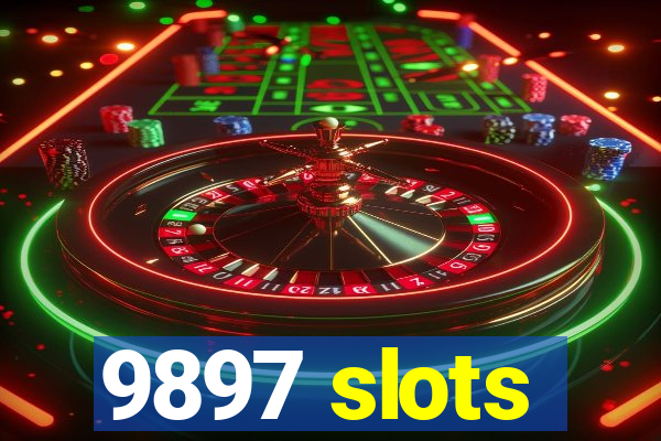 9897 slots