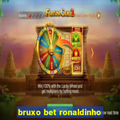 bruxo bet ronaldinho