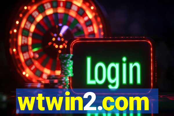 wtwin2.com