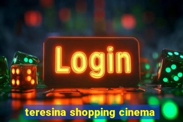 teresina shopping cinema