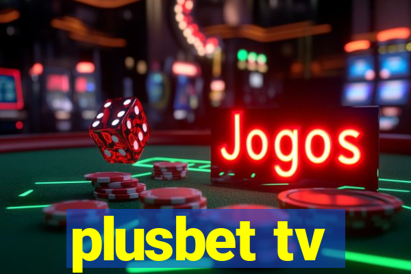 plusbet tv