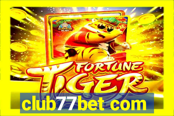 club77bet com