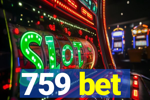 759 bet