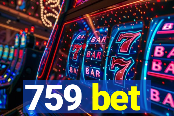 759 bet