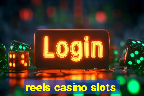 reels casino slots