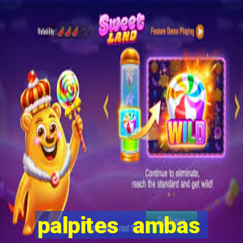 palpites ambas marcam hoje