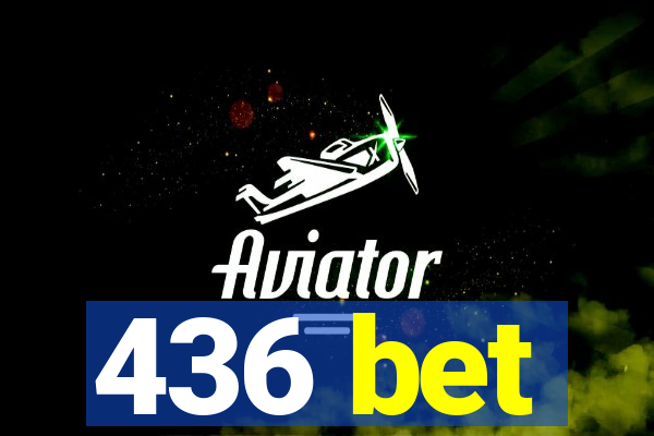 436 bet