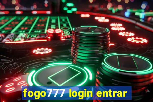 fogo777 login entrar