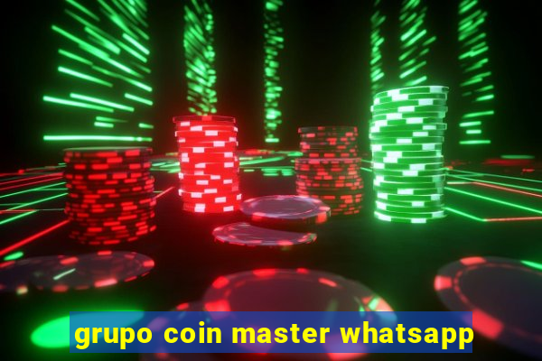 grupo coin master whatsapp