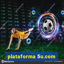 plataforma 5u.com