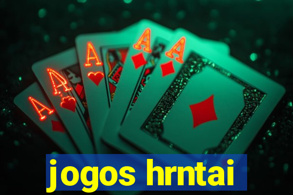 jogos hrntai