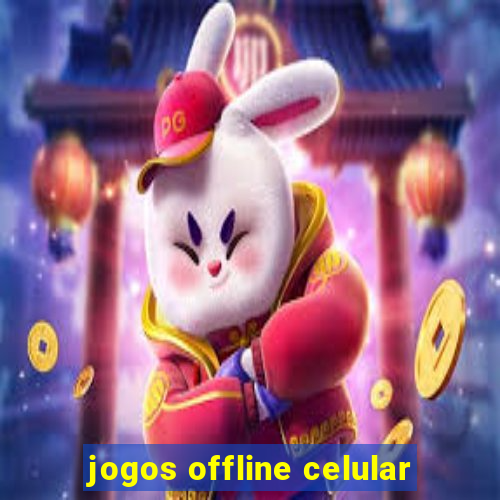 jogos offline celular