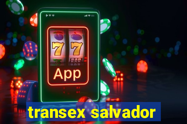 transex salvador