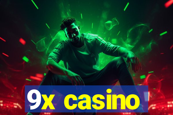 9x casino