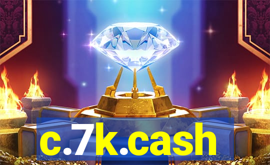 c.7k.cash