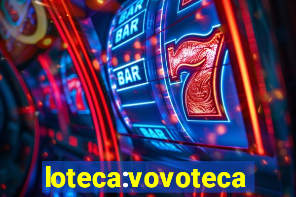 loteca:vovoteca