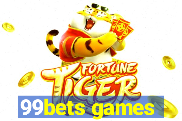 99bets games