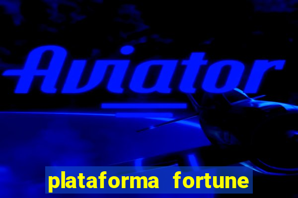 plataforma fortune tiger que mais paga