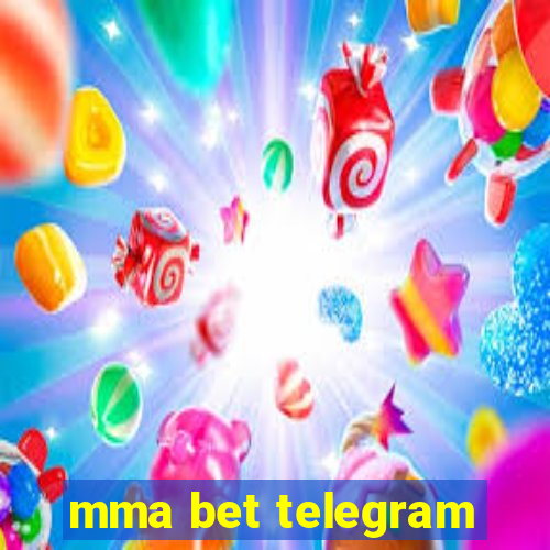 mma bet telegram