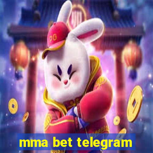 mma bet telegram