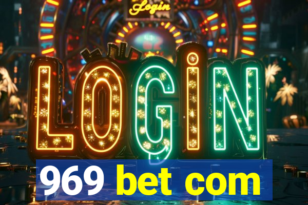 969 bet com