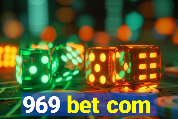 969 bet com