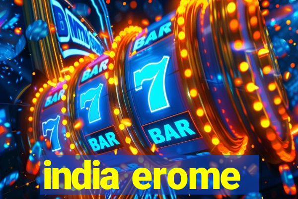 india erome