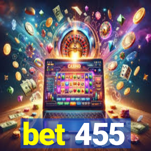 bet 455