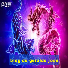 blog do geraldo jose