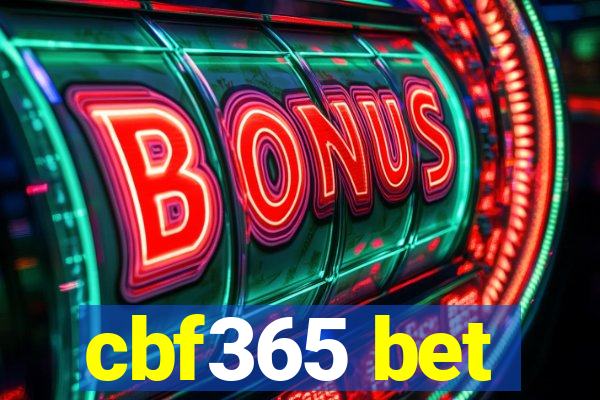 cbf365 bet