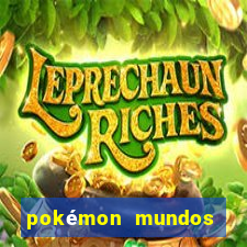 pokémon mundos elementais download