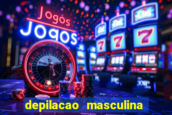 depilacao masculina porto alegre